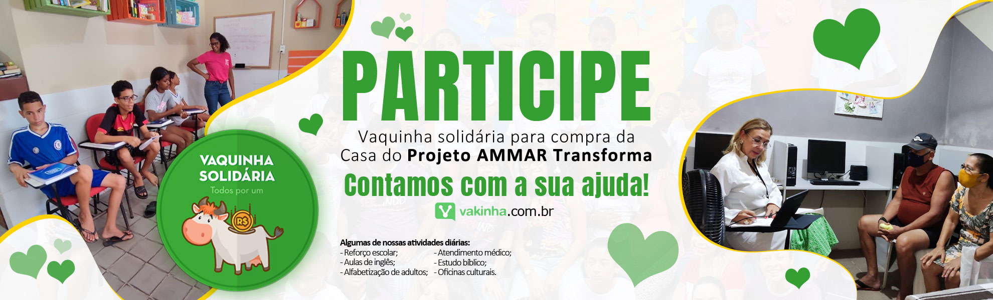 Campanha compra da casa do AMMAR